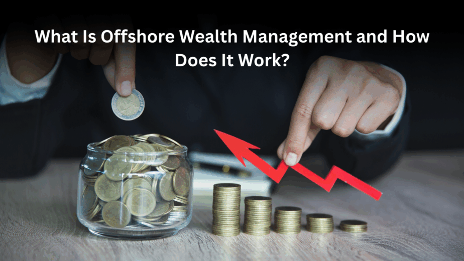 Offshore Wealth Management